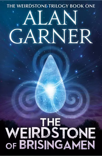 Обложка книги The Weirdstone of Brisingamen, Alan Garner