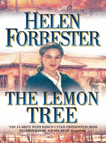 Обложка книги The Lemon Tree, Helen Forrester