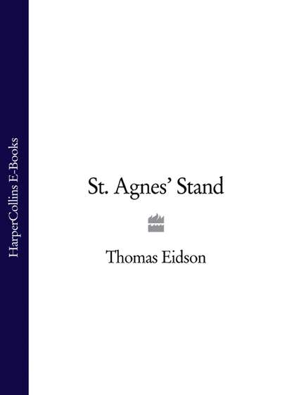 Thomas  Eidson - St. Agnes’ Stand