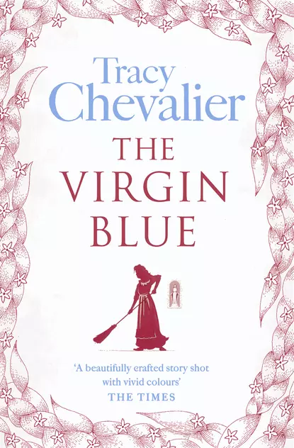 Обложка книги The Virgin Blue, Tracy  Chevalier