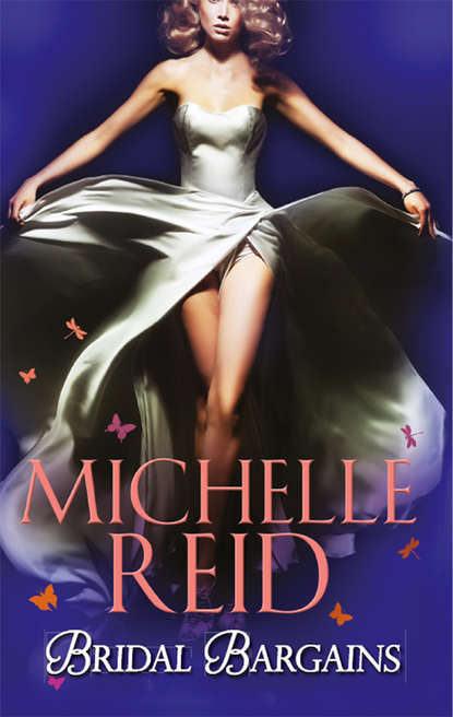 Michelle Reid — Bridal Bargains: The Tycoon's Bride / The Purchased Wife / The Price Of A Bride