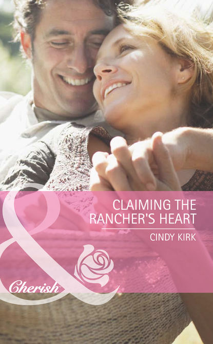 Claiming the Rancher s Heart