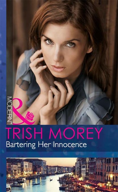 Trish Morey — Bartering Her Innocence