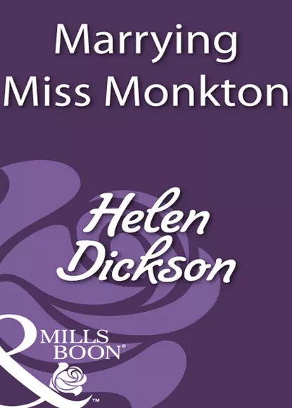 Обложка книги Marrying Miss Monkton, Хелен Диксон