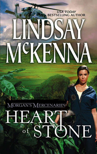Lindsay McKenna - Morgan's Mercenaries: Heart of Stone