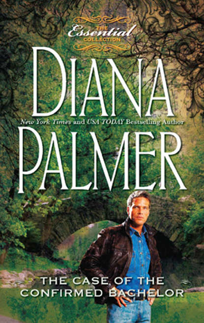 Diana Palmer - The Case of the Confirmed Bachelor