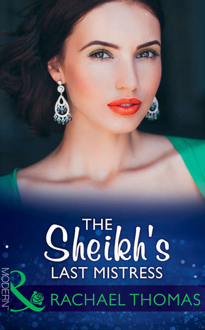 The Sheikh s Last Mistress