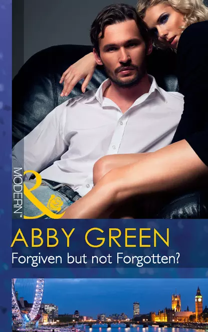 Обложка книги Forgiven but not Forgotten?, Эбби Грин