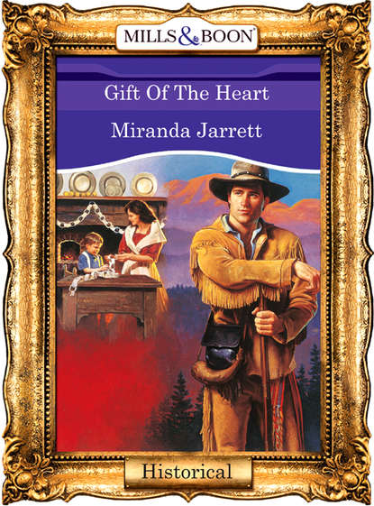 Miranda  Jarrett - Gift Of The Heart