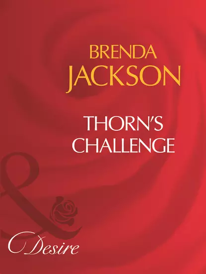 Обложка книги Thorn's Challenge, Brenda Jackson