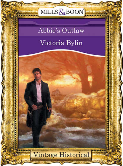 Abbie's Outlaw (Victoria  Bylin). 