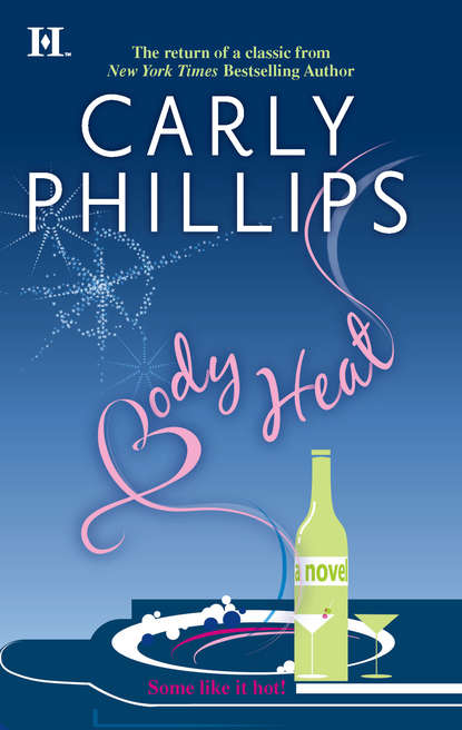 Carly Phillips — Body Heat