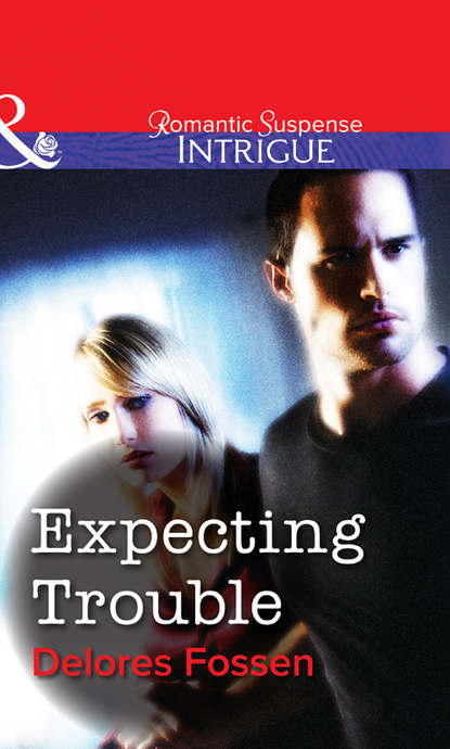 Expecting Trouble (Delores  Fossen). 