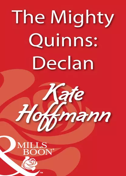 Обложка книги The Mighty Quinns: Declan, Kate  Hoffmann