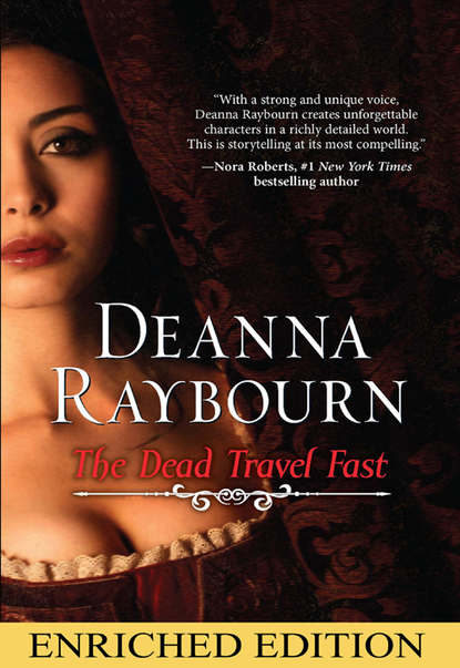 Deanna Raybourn - The Dead Travel Fast