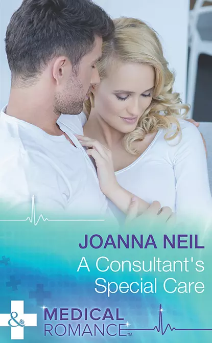 Обложка книги A Consultant's Special Care, Joanna  Neil