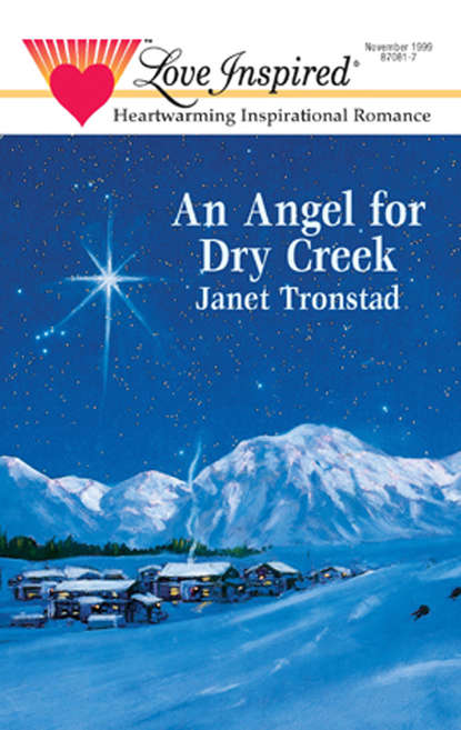 Janet  Tronstad - An Angel for Dry Creek