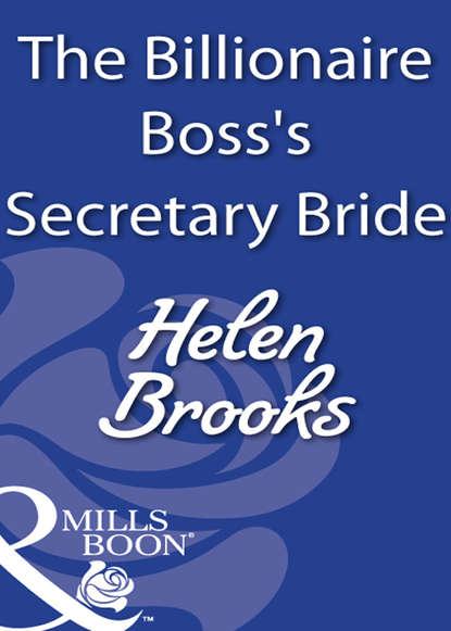 The Billionaire Boss s Secretary Bride