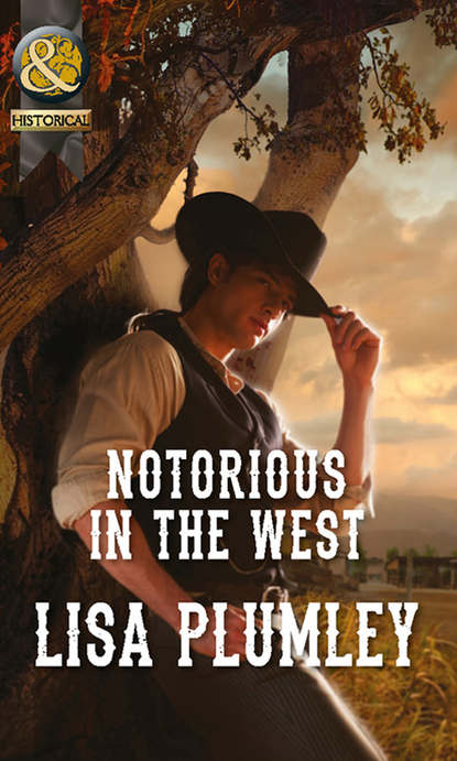 Lisa  Plumley - Notorious in the West