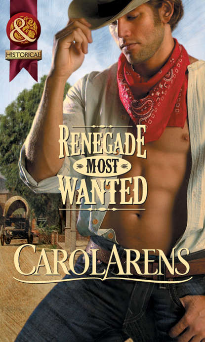 Carol Arens — Renegade Most Wanted