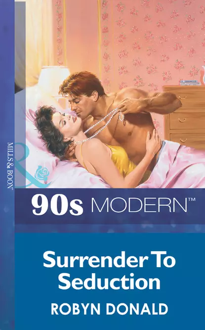 Обложка книги Surrender To Seduction, Robyn Donald