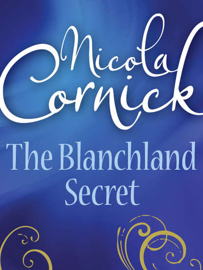 Nicola  Cornick - The Blanchland Secret