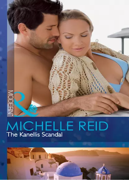 Обложка книги The Kanellis Scandal, Michelle Reid