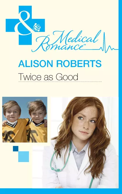 Обложка книги Twice as Good, Alison Roberts