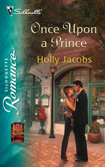Holly  Jacobs - Once Upon A Prince
