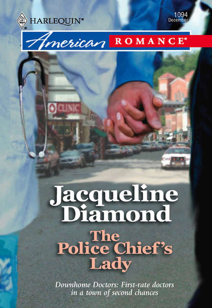 Jacqueline  Diamond - The Police Chief's Lady