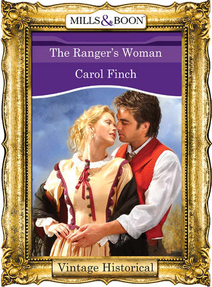 The Ranger's Woman (Carol  Finch). 