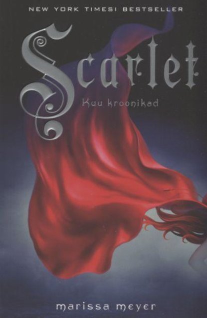 Marissa Meyer - Kuu kroonikad 2: Scarlet