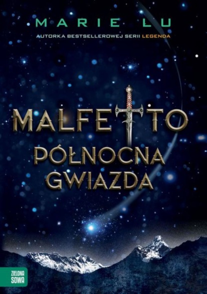 Marie Lu - Malfetto. Tom 3. Północna Gwiazda