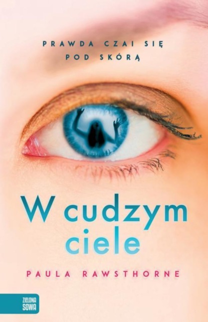 Paula Rawsthorne - W cudzym ciele