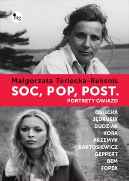 Małgorzata Terlecka-Reksnis - Soc, pop, post Portrety gwiazd