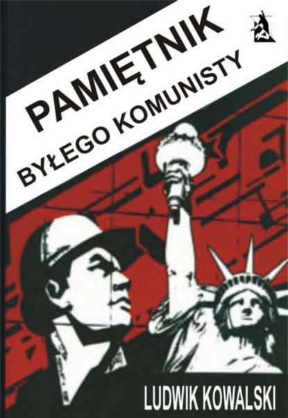

Pamiętnik byłego komunisty