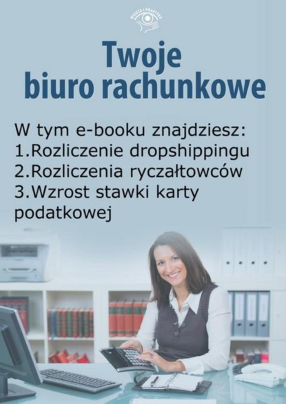 

Twoje Biuro Rachunkowe, wydanie styczeń 2015 r.