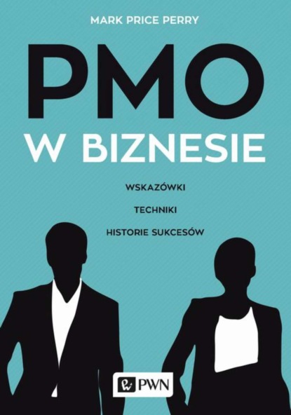 Mark Price Perry - PMO w biznesie