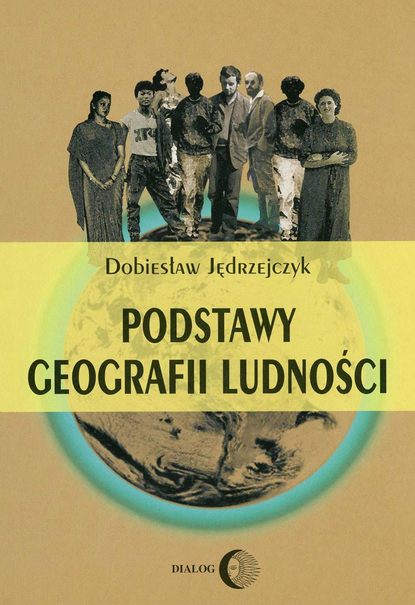 Dobiesław Jędrzejczyk - Podstawy geografii ludności