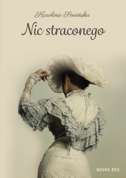 Karolina Sowińska — Nic straconego