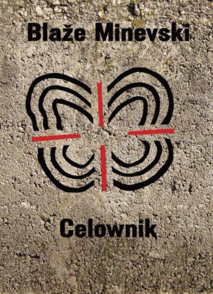 Blaze Minevski — Celownik