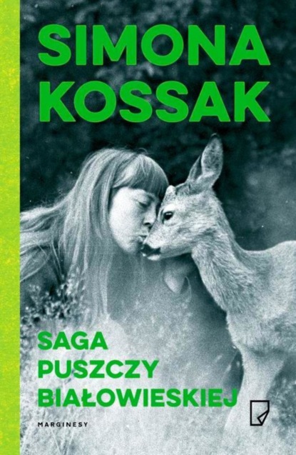 

Saga Puszczy Białowieskiej