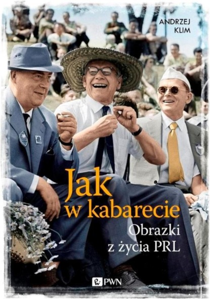 

Jak w kabarecie