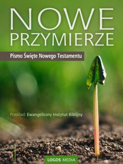 praca zbiorowa - Nowe Przymierze