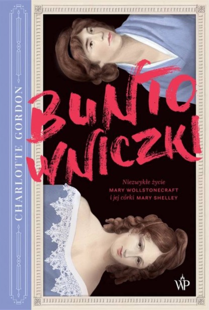 

Buntowniczki