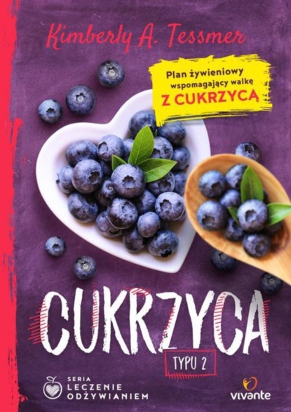 

Leczenie odżywianiem Cukrzyca typu 2
