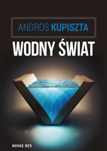 Andros Kupiszta - Wodny świat