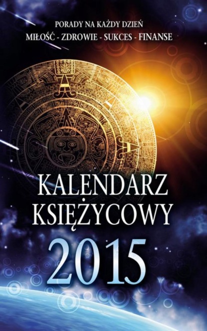 Miłosława Krogulska — Kalendarz Księżycowy 2015