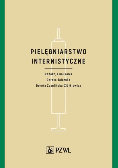 Группа авторов - Pielęgniarstwo internistyczne