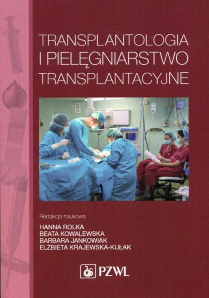 Przemysław Arcimienko - Transplantologia i pielęgniarstwo transplantacyjne